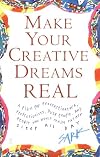 Make Your Creative Dreams Real
