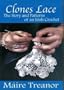 Clones Lace: The Story and Patterns of an Irish Crochet
