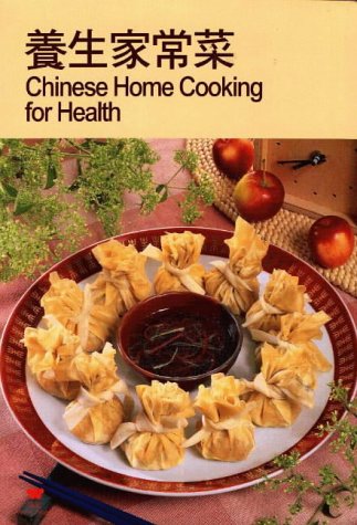 Chinese Home Cooking for Health