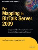 Pro Mapping in BizTalk Server 2009 (Expert's Voice in BizTalk)