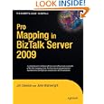 Pro Mapping in BizTalk Server 2009 (Expert's Voice in BizTalk)
