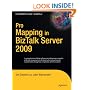 Pro Mapping in BizTalk Server 2009 (Expert's Voice in BizTalk)