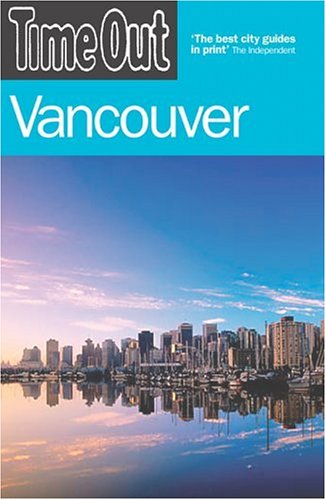 City Travel Guides Discounted  Books : Time Out Guide To Vancouver