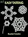 Easy Tatting (Dover Needlework Series)