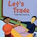 Let's Trade: A Book About Bartering (Money Matters)