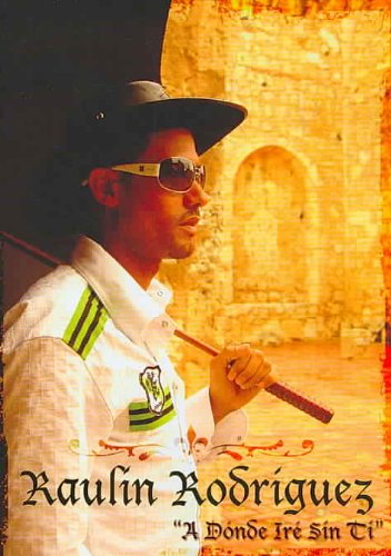 Raulin Rodriguez - RAULIN RODRIGUEZ - Zortam Music