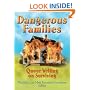Dangerous Families: Queer Writing on Surviving