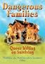 Dangerous Families: Queer Writing on Surviving