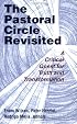 The Pastoral Circle Revisited: A Critical Quest for Truth And Transformation