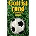 K�nig Fu�ball regiert die Welt...