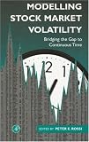 Modelling Stock Market Volatility: Bridging the Gap to Continuous Time