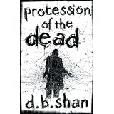 The City Trilogy 1 Procession Of The Deadby Darren Shan