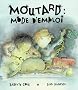 Moutard : Mode d'emploi