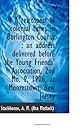 A Retrospect of Colonial Times in Burlington County: An Address Delivered Before the Young Friends'
