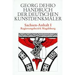 Dehio - Handbuch der deutschen Kunstdenkmäler: Handbuch der Deutschen Kunstdenkmäler, Sachsen-Anhalt (Gebundene Ausgabe)
