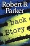 Back Story:  A Spenser Novel