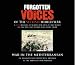 Forgotten Voices of World War Two: War in the Mediterranean