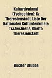 Kulturdenkmal (Tschechien): Kz Theresienstadt, Liste Der Nationalen Kulturdenkmale Tschechiens, Ghetto Theresienstadt - 
