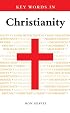 Key Words in Christianity (Key Words Guides)