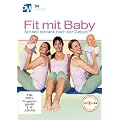 Fit mit Baby - Schnell schlank nach der Geburt (R�ckbildungsgymnastik mit Baby) --- f�rdert die Mutter-Kind-Bindung und die Entwicklung Ihres Babies --- empfohlen von familie.de