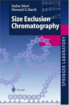 size exclusion chromatography (springer laboratory) - sadao mori and howard g. barth size exclusion chromatography (springer laboratory) - sadao mori and howard g. barth