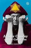 Alesiter Crowley and the cult of Pan