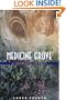 Medicine Grove: A Shamanic Herbal
