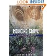 Medicine Grove: A Shamanic Herbal by Loren Cruden