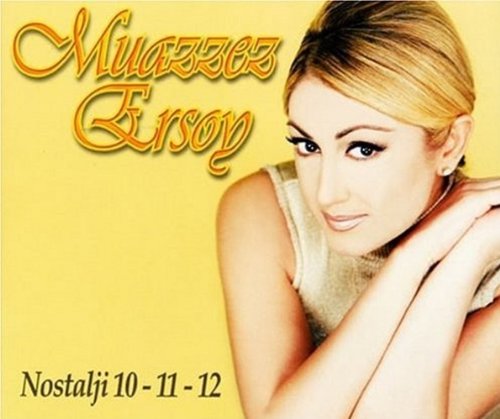 Muazzez Ersoy - Nostalji 10-11-12 - Zortam Music