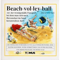 Beachvolleyball. Ein fr�hliches W�rterbuch