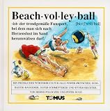 Beachvolleyball. Ein fr�hliches W�rterbuch
