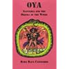 OYA; Santeria and the Orisha of the Winds by Raul Canizares