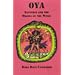 OYA; Santeria and the Orisha of the Winds by Raul Canizares