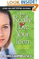 How to Really Love Your Teen