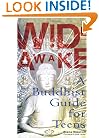 Wide Awake: A Buddhist Guide for Teens