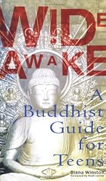 Wide Awake:  Buddhism for the New Generation