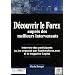 D�couvrir le Forex aupr�s des meilleurs intervenants