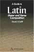 A Guide to Latin Meter and Verse Composition (Anthem Learning)