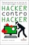 Hacker contro hacker (Argomenti generali)