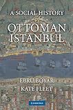 A social history of Ottoman Istanbul