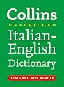 Collins Unabridged Italian - English Dictionary: Complete & Unabridged (Collins Complete and Unabridged) (Italian Edition)