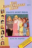 Stacey's Secret Friend (Baby-Sitters Club)