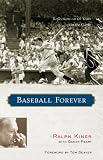 Baseball Forever: Reflections on 60 Years in the Game