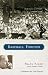 Books : Baseball Forever: Reflections on 60 Years in the Game