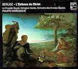 Berlioz - L`Enfance du Christ / Gens · Agnew · Lallouette · Naouri · Caton · La Chapelle Royale · Herreweghe