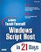 Books : Sams Teach Yourself Windows Script Host in 21 Days (Sams Teach Yourself)