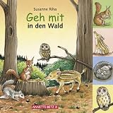 Geh mit in den Wald - Susanne Riha