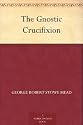 The Gnostic Crucifixion