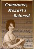 Constanze, Mozart`s Beloved