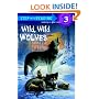 Wild, Wild Wolves (Step into Reading)